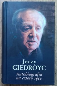 Jerzy Giedroyc • Autobiografia na cztery ręce