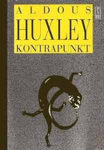 Aldous Huxley • Kontrapunkt 