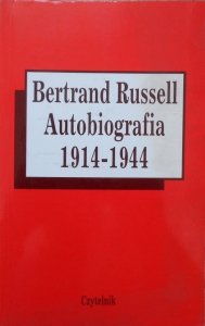 Bertrand Russell • Autobiografia 1914-1944