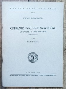 Opisanie inkursji Szwedów do Polski i do Krakowa 1655-1657