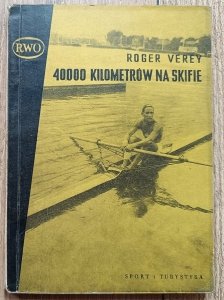 Roger Verey • 40000 kilometrów na skifie
