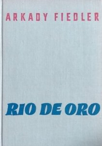  Arkady Fiedler • Rio de Oro