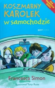 Francesca Simon • Koszmarny Karolek w samochodzie 