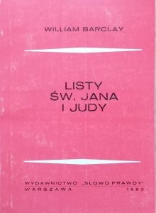 William Barclay • Listy św. Jana i Judy