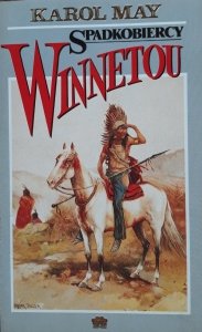 Karol May • Spadkobiercy Winnetou x
