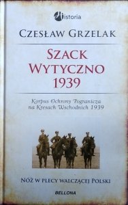 Czesław Grzelak • Szack - Wytyczno 1939