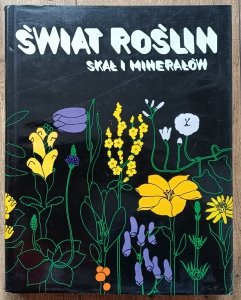 Świat roślin, skał i minerałów