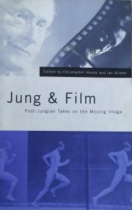 Jung and Film • Post-Jungian Takes on the Moving Image