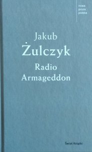 Jakub Żulczyk • Radio Armageddon