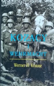 Werner Krause • Kozacy i Wehrmacht