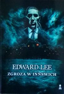 Edward Lee • Zgroza w Innswich