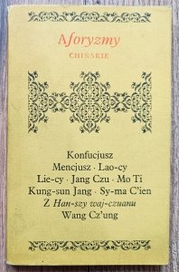 Aforyzmy chińskie / Konfucjusz. Lao-Tsy, Mencjusz