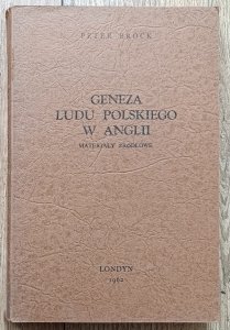 Peter Brock • Geneza ludu polskiego w Anglii