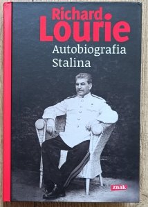 Richard Lourie • Autobiografia Stalina