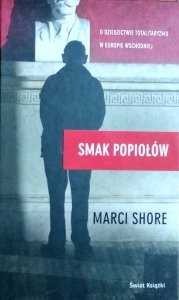 Marci Shore • Smak popiołów