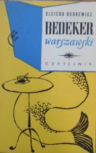 Olgierd Budrewicz • Bedeker warszawski [dedykacja autora]
