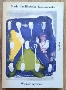 Maria Pawlikowska Jasnorzewska • Wiersze wybrane
