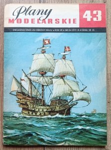 Plany modelarskie 43 3/1971 Wielka Galeona Zygmunta Augusta