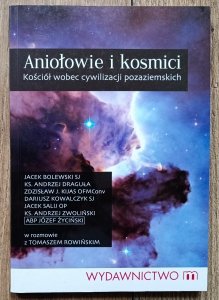 Aniołowie i kosmici. Kościół wobec cywilizacji pozaziemskich