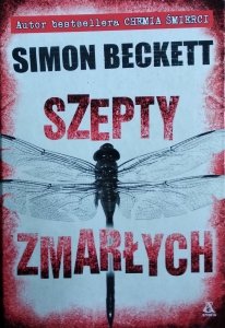 Simon Beckett • Szepty zmarłych