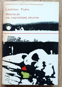 Ladislav Fuks • Wariacje na najniższej strunie