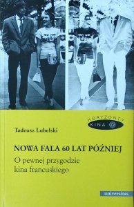 Tadeusz Lubelski • Nowa Fala 60 lat później