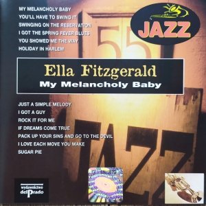 Ella Fitzgerald • My Melancholy Baby • CD