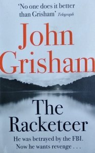 John Grisham • The Racketeer