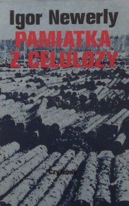 Igor Newerly • Pamiątka z celulozy