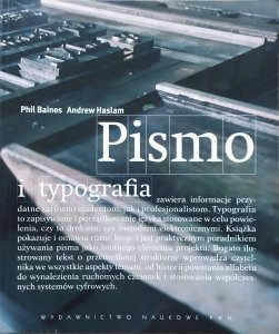 Phil Baines, Andrew Haslam • Pismo i typografia
