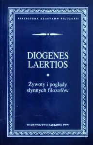 Diogenes Laertios • Żywoty i poglądy słynnych filozofów