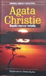Agata Christie • Dopóki starczy światła