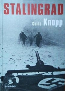 Guido Knopp • Stalingrad 