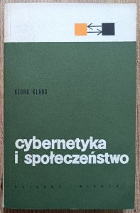 Georg Klaus • Cybernetyka i społeczeństwo