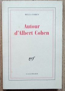 Bella Cohen • Autour d'Albert Cohen