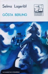 Selma Lagerlof • Gosta Berling