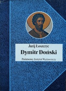 Jurij Łoszczyc • Dymitr Doński