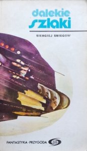 Siergiej Sniegow • Dalekie szlaki