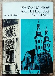 Adam Miłobędzki • Zarys dziejów architektury w Polsce
