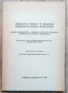 Imigranci polscy w Brazylii podczas II wojny światowej