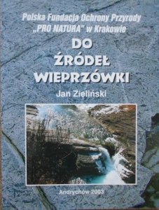 Jan Zieliński • Do źródeł Wieprzówki