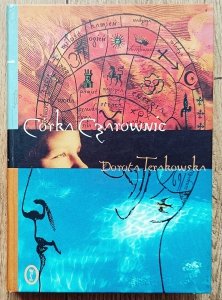 Dorota Terakowska • Córka czarownic / dedykacja Doroty Terakowskiej