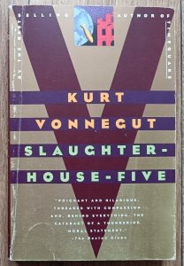 Kurt Vonnegut • Slaughterhouse-Five