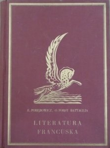 Edward Porębowicz, Otto Forst Battaglia • Literatura francuska [1933]