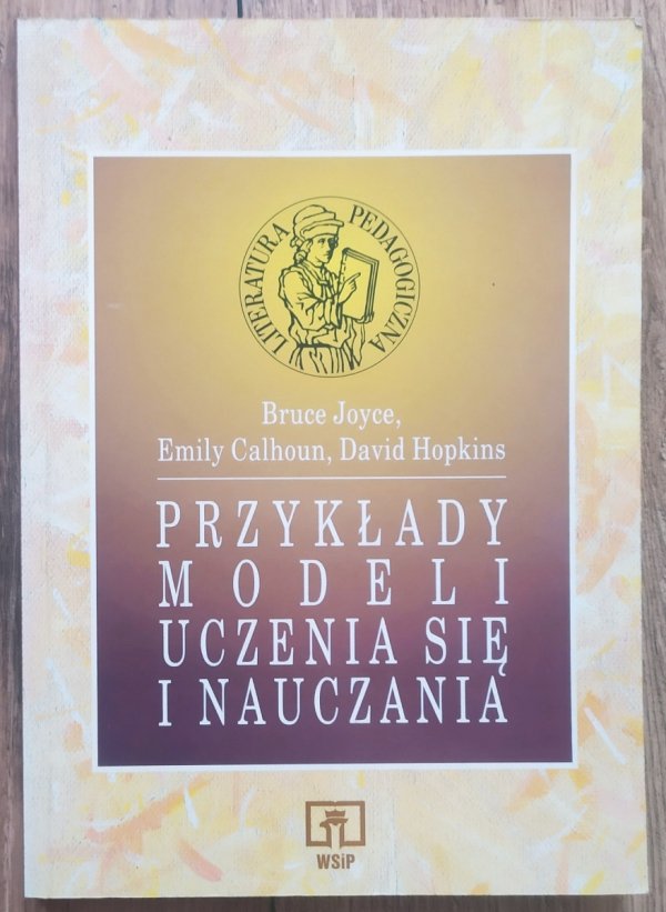 Przykłady modeli uczenia się i nauczania