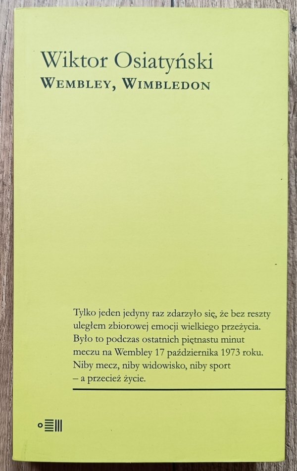 Wiktor Osiatyński Wembley, Wimbledon