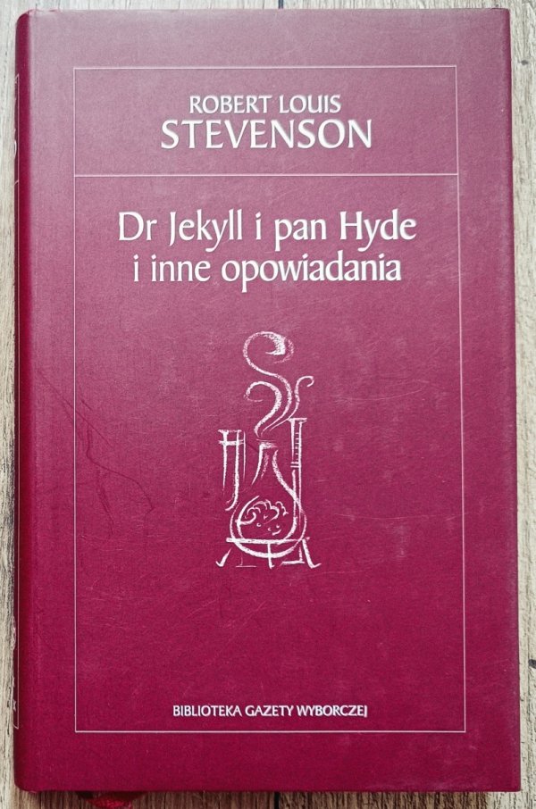 Robert Louis Stevenson Dr Jekyll i pan Hyde i inne opowiadania