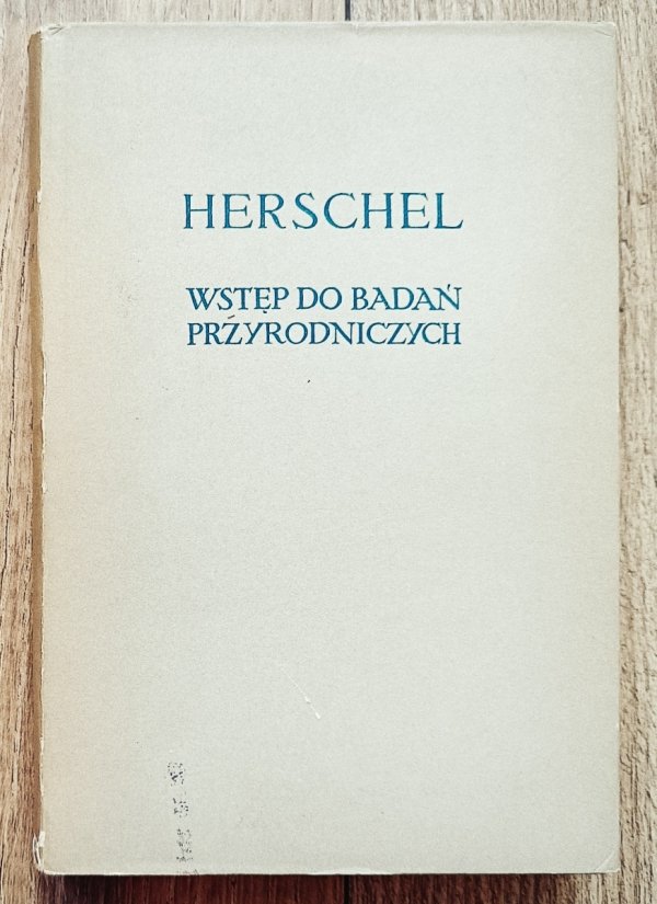 Herschel Wstęp do badań przyrodniczych
