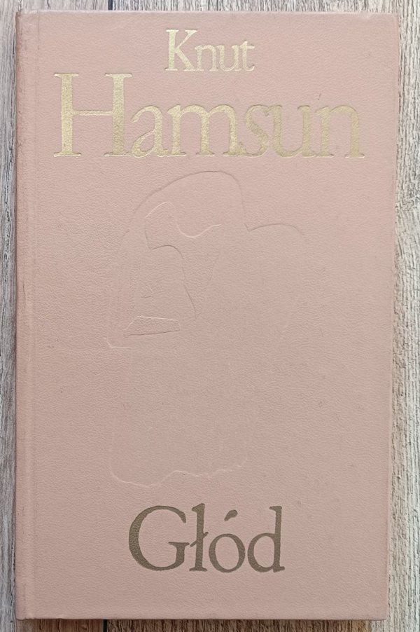 Knut Hamsun Głód