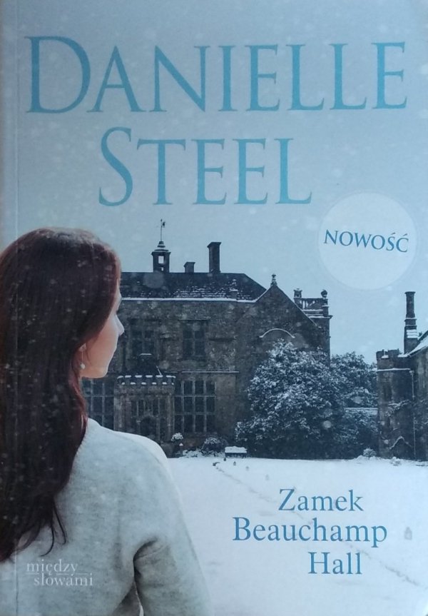 Danielle Steel • Zamek Beauchamp Hall